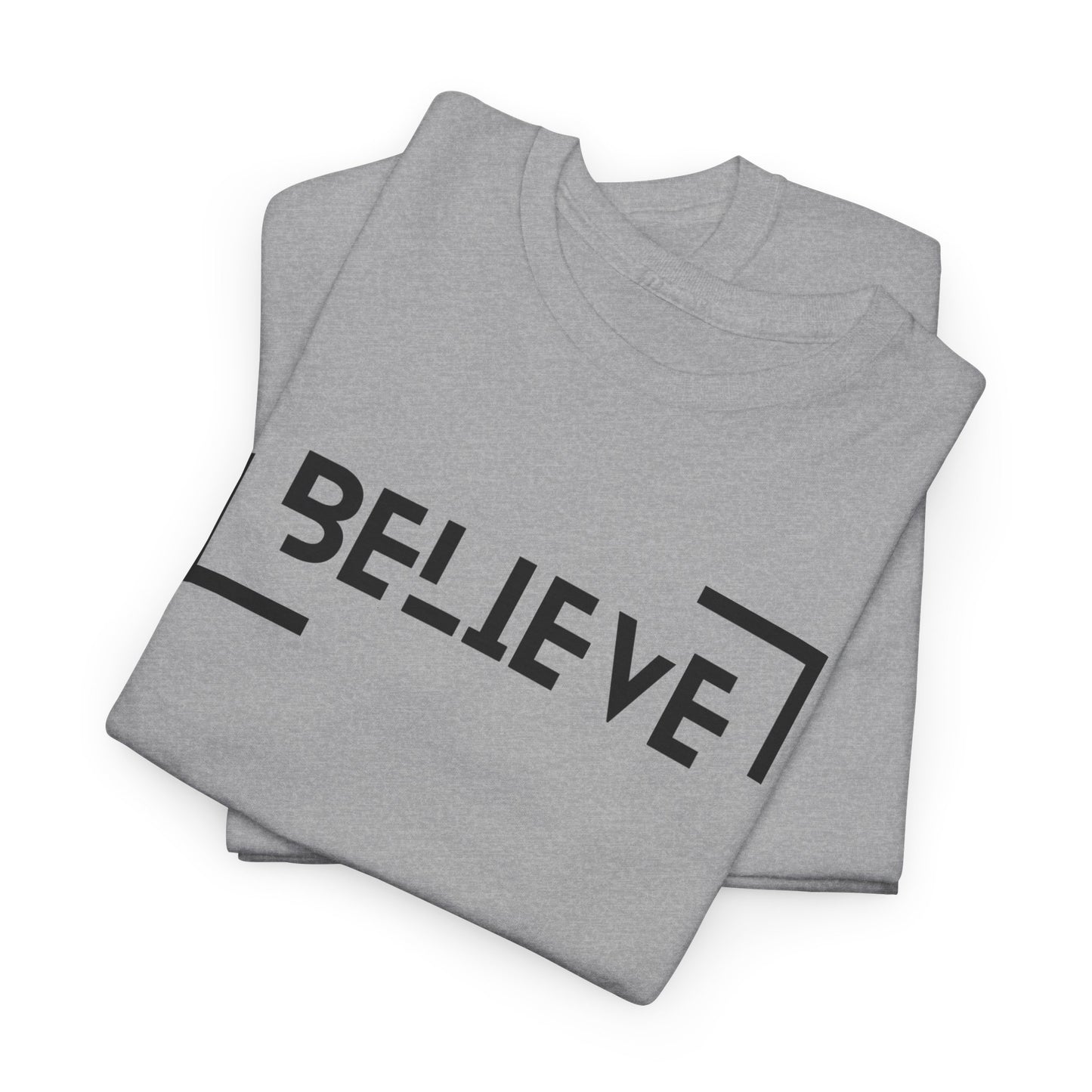 Believe t-shirt